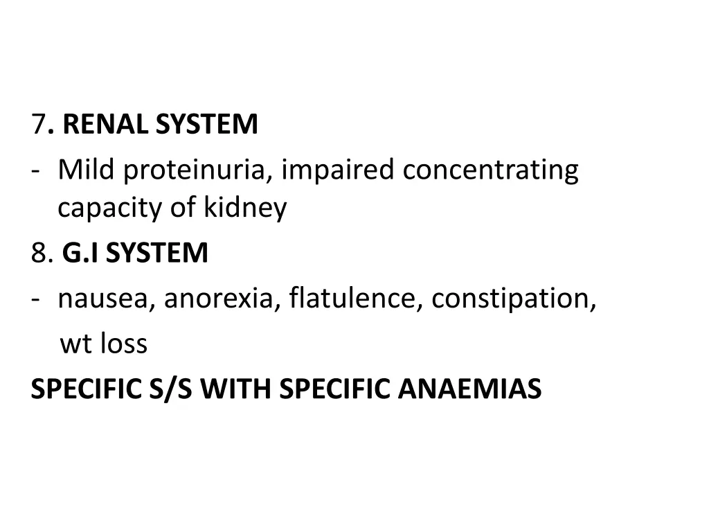 7 renal system mild proteinuria impaired