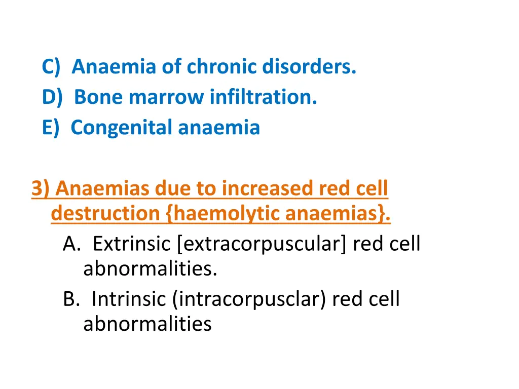 c anaemia of chronic disorders d bone marrow
