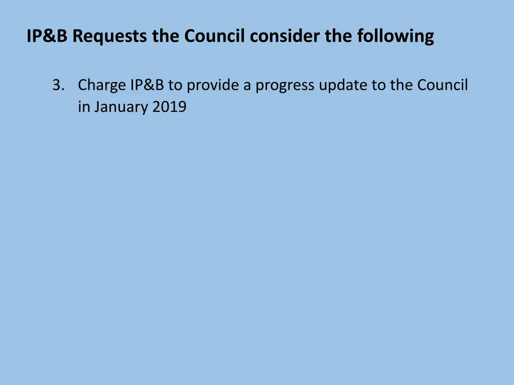 ip b requests the council consider the following 1