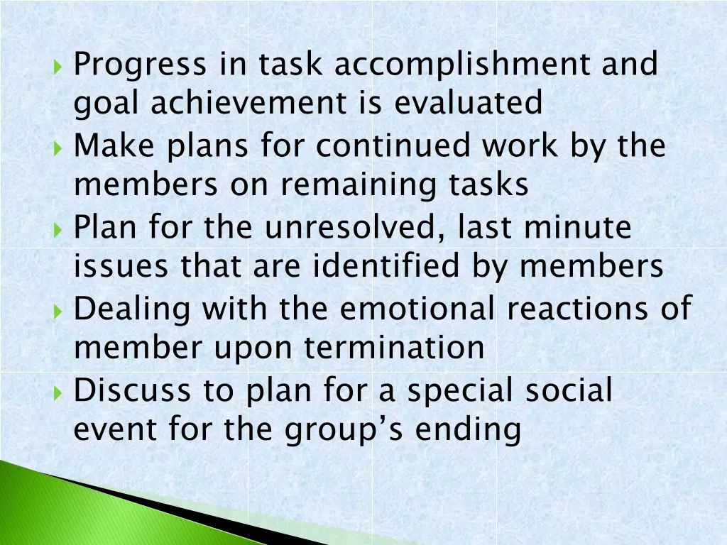 progress in task accomplishment and goal