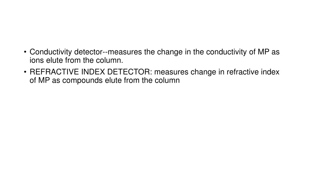 conductivity detector measures the change