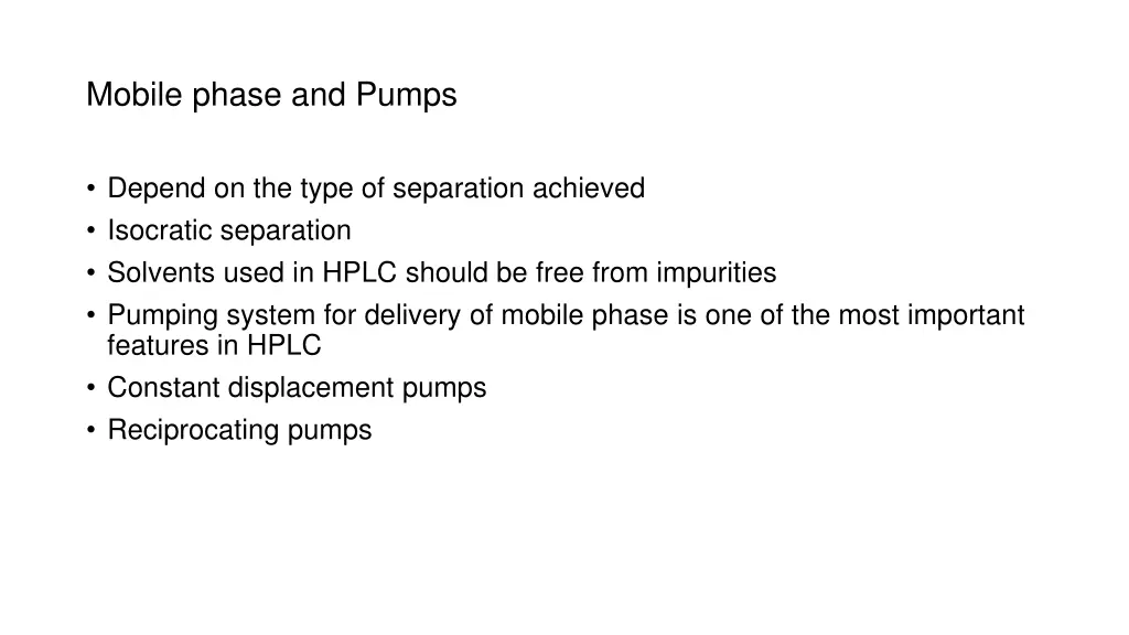 mobile phase and pumps