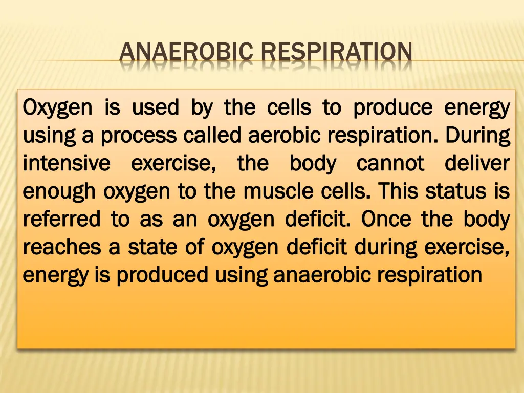 anaerobic respiration