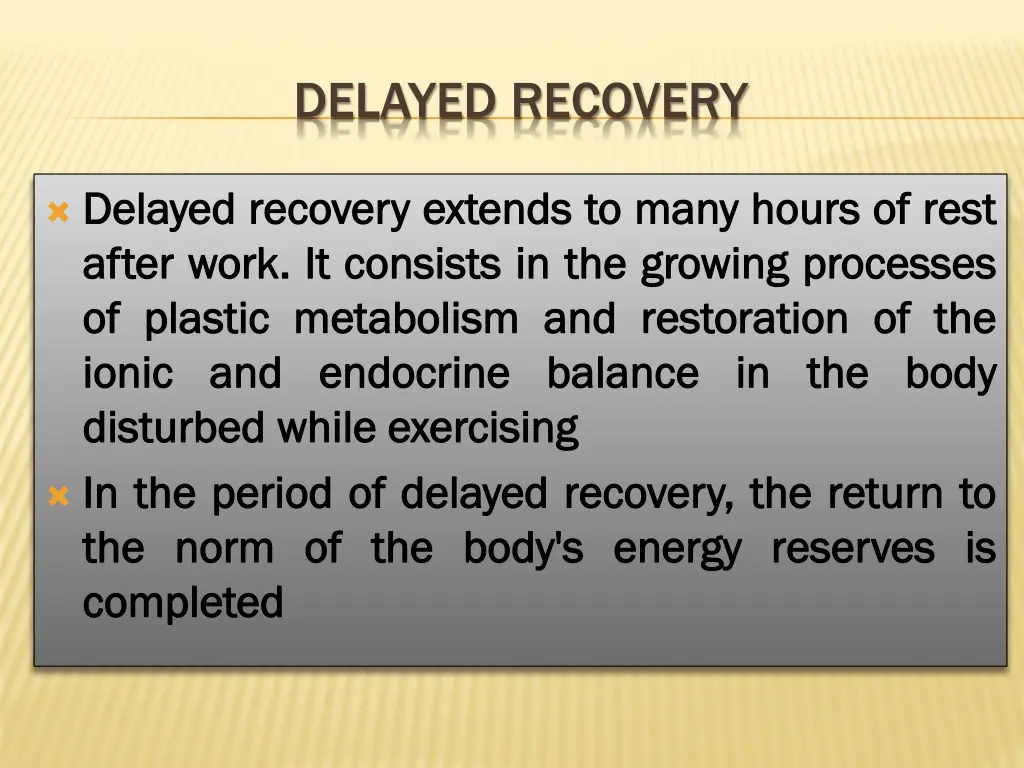 delayed recovery