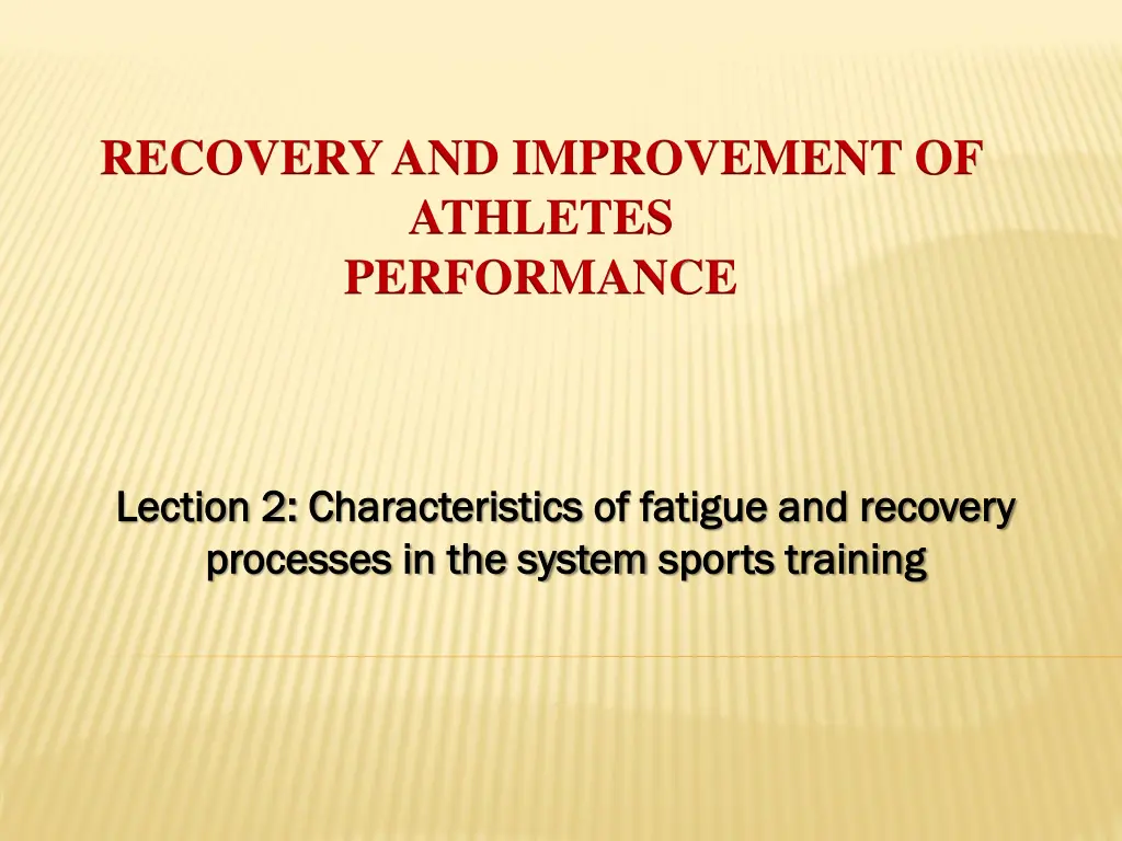 recovery and improvement of athletes performance