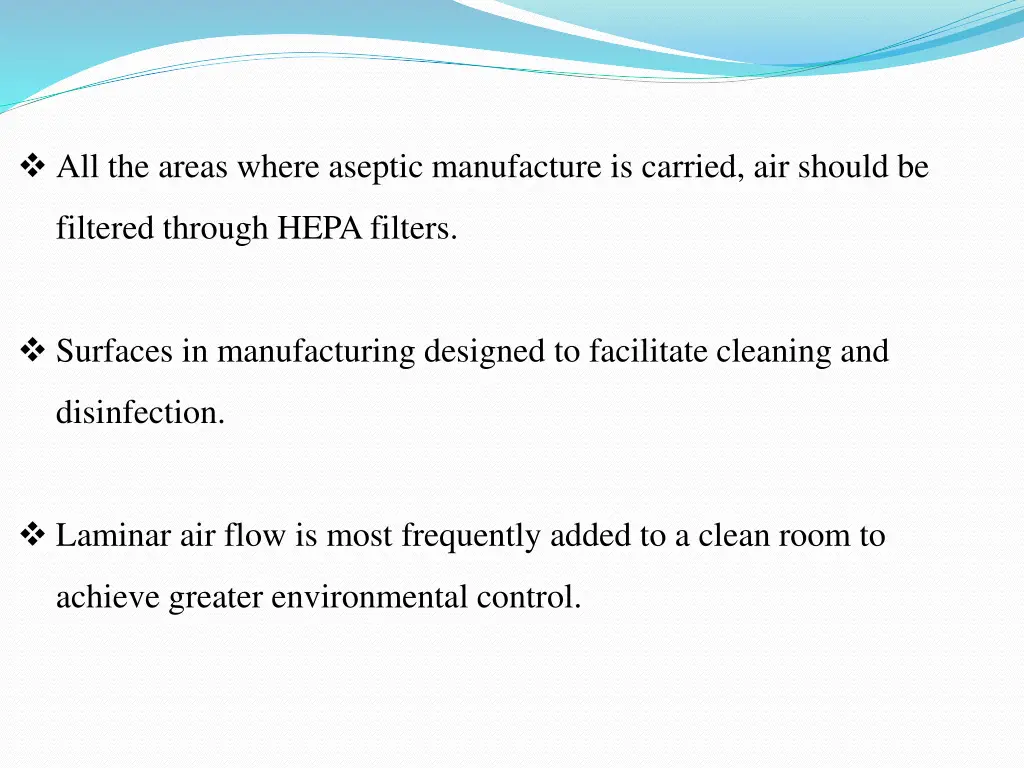 all the areas where aseptic manufacture