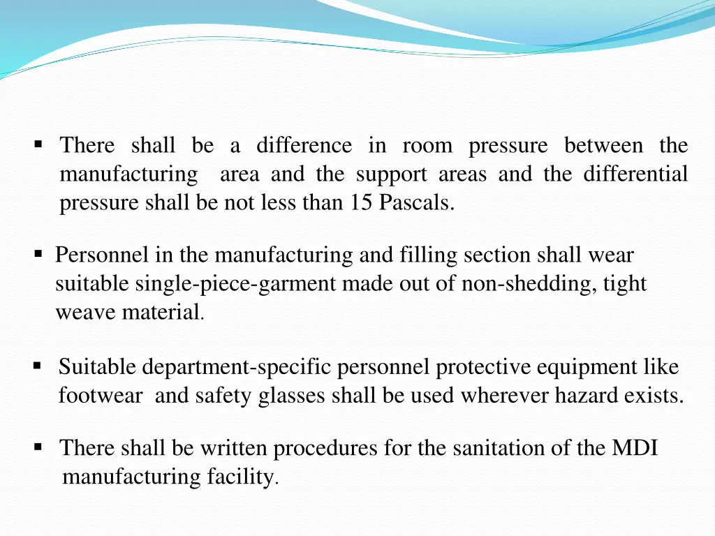 there shall be a difference in room pressure