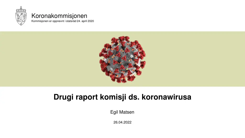 koronakommisjonen kommisjonen er oppnevnt