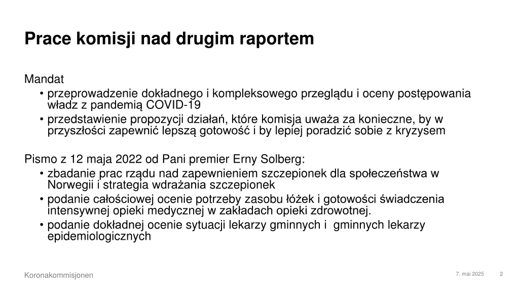 prace komisji nad drugim raportem