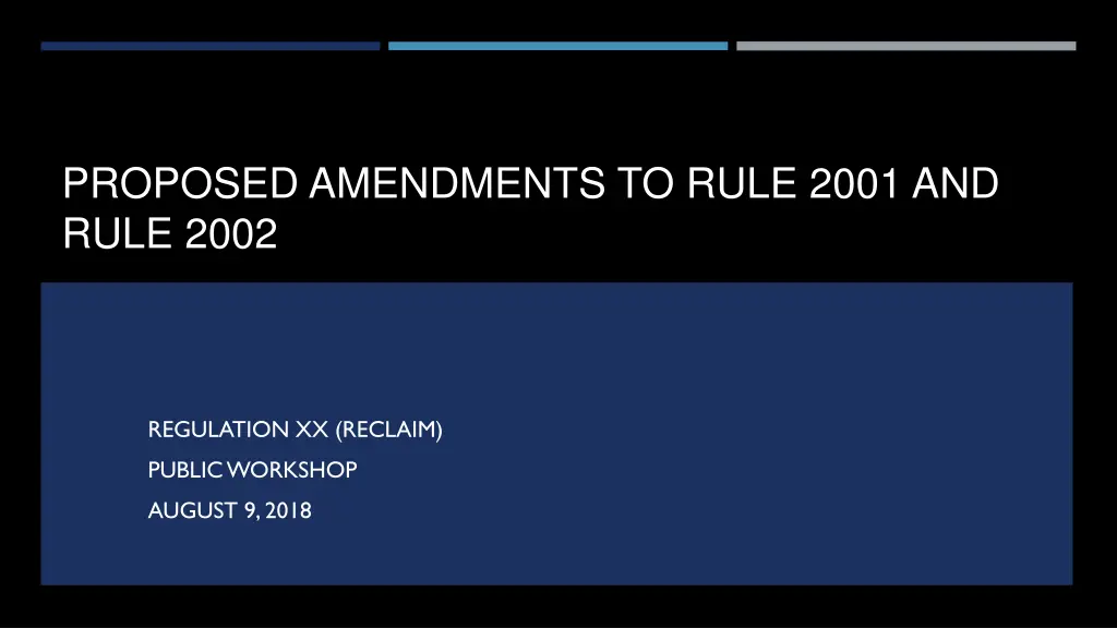 proposed amendments to rule 2001 and rule 2002