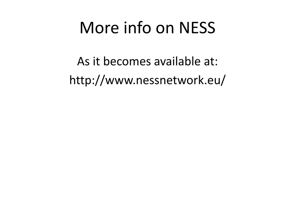 more info on ness