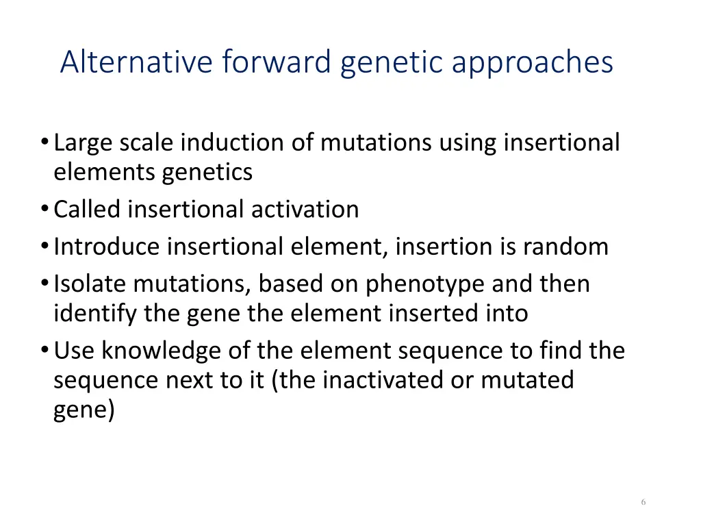 alternative forward genetic approaches