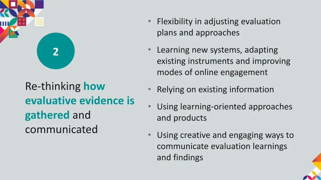 flexibility in adjusting evaluation plans