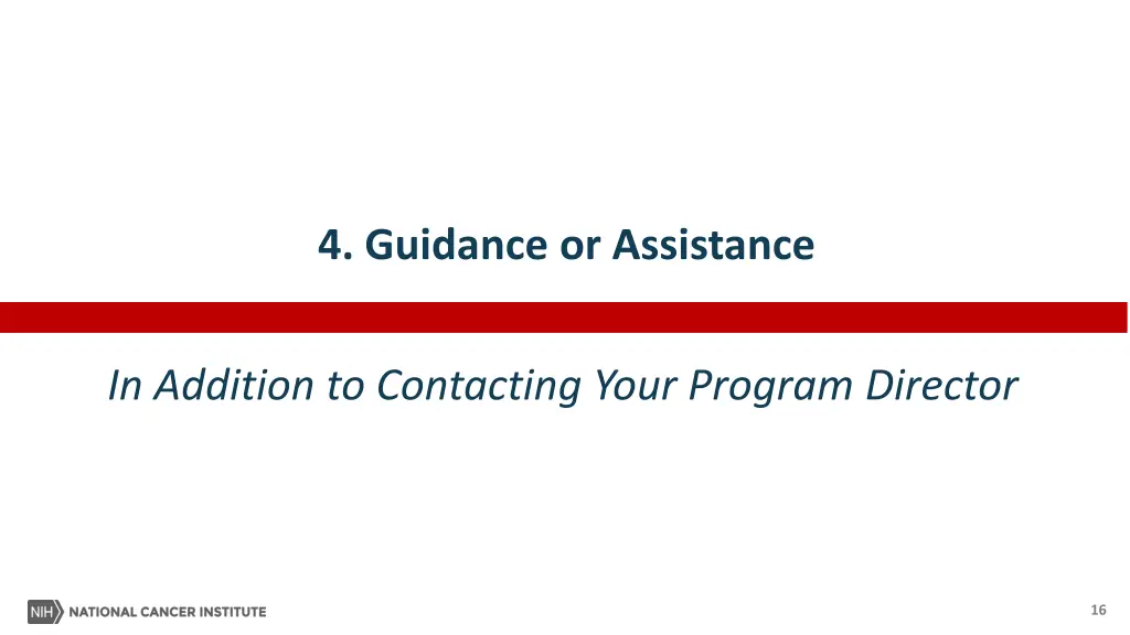 4 guidance or assistance