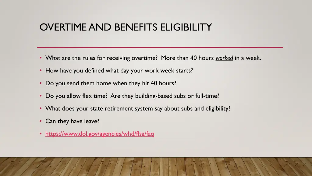 overtime and benefits eligibility