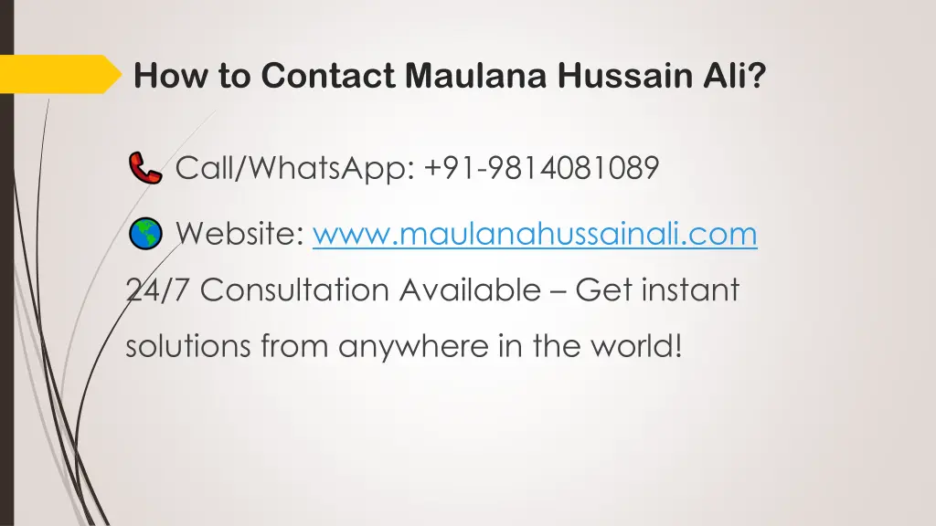 how to contact maulana hussain ali