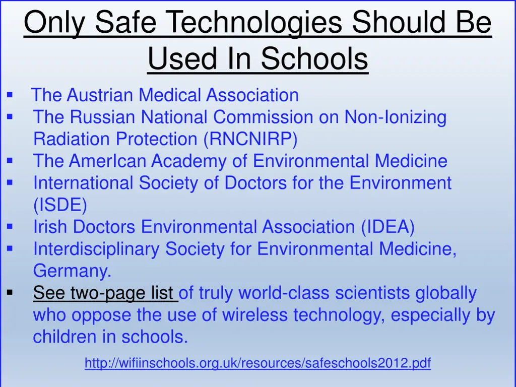 only safe technologies should be used in schools