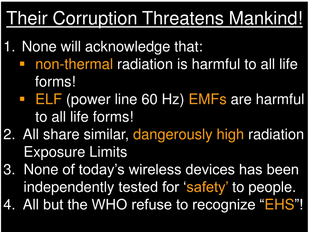 their corruption threatens mankind