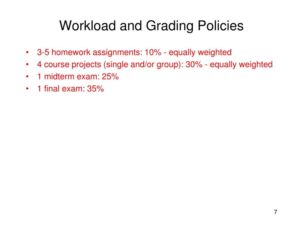 workload and grading policies