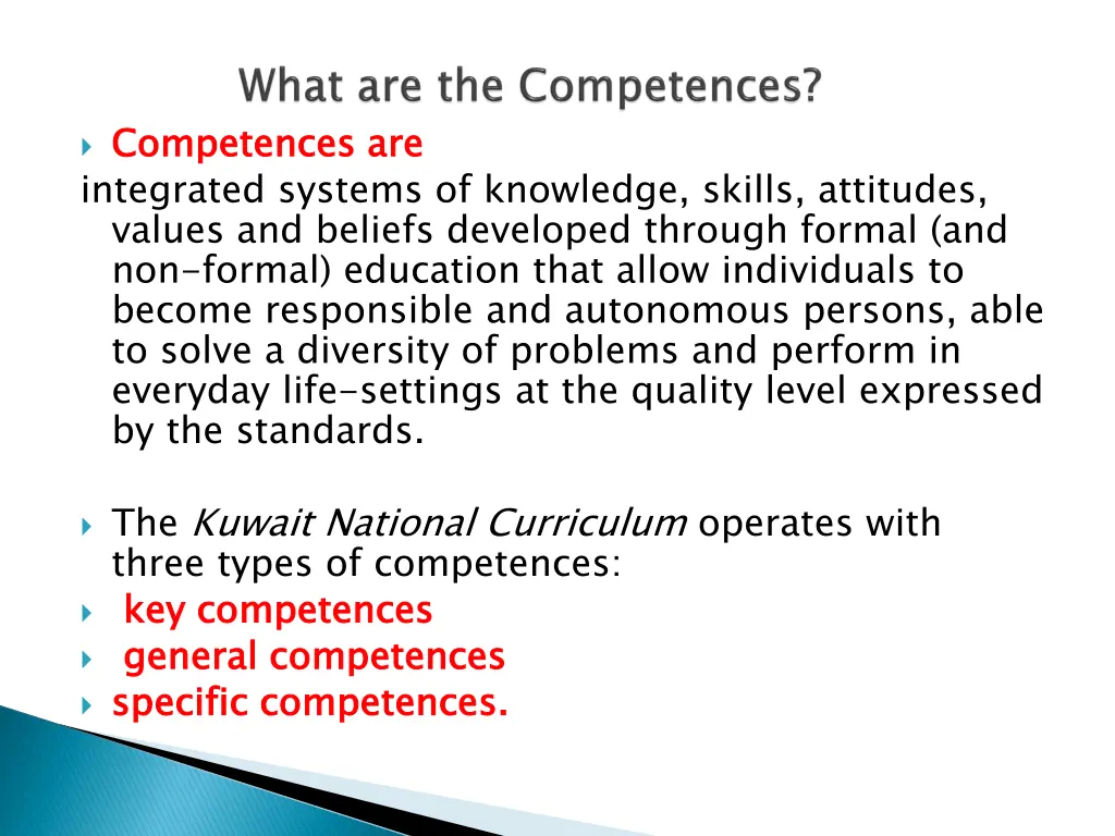 competences are integrated systems of knowledge