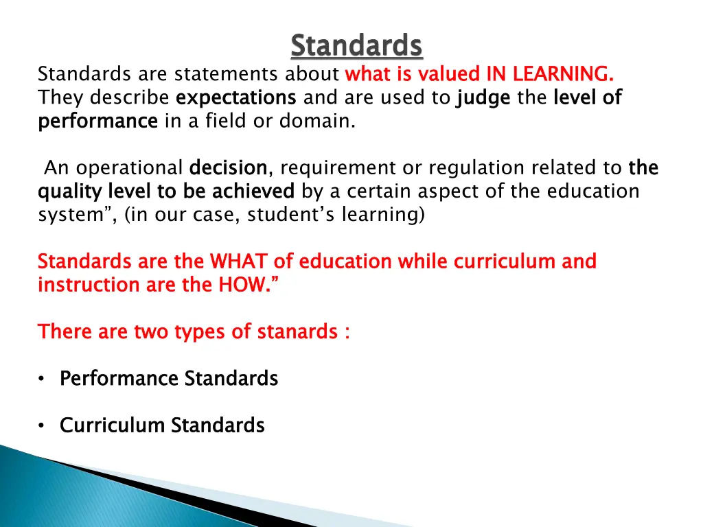 standards what is valued in learning expectations