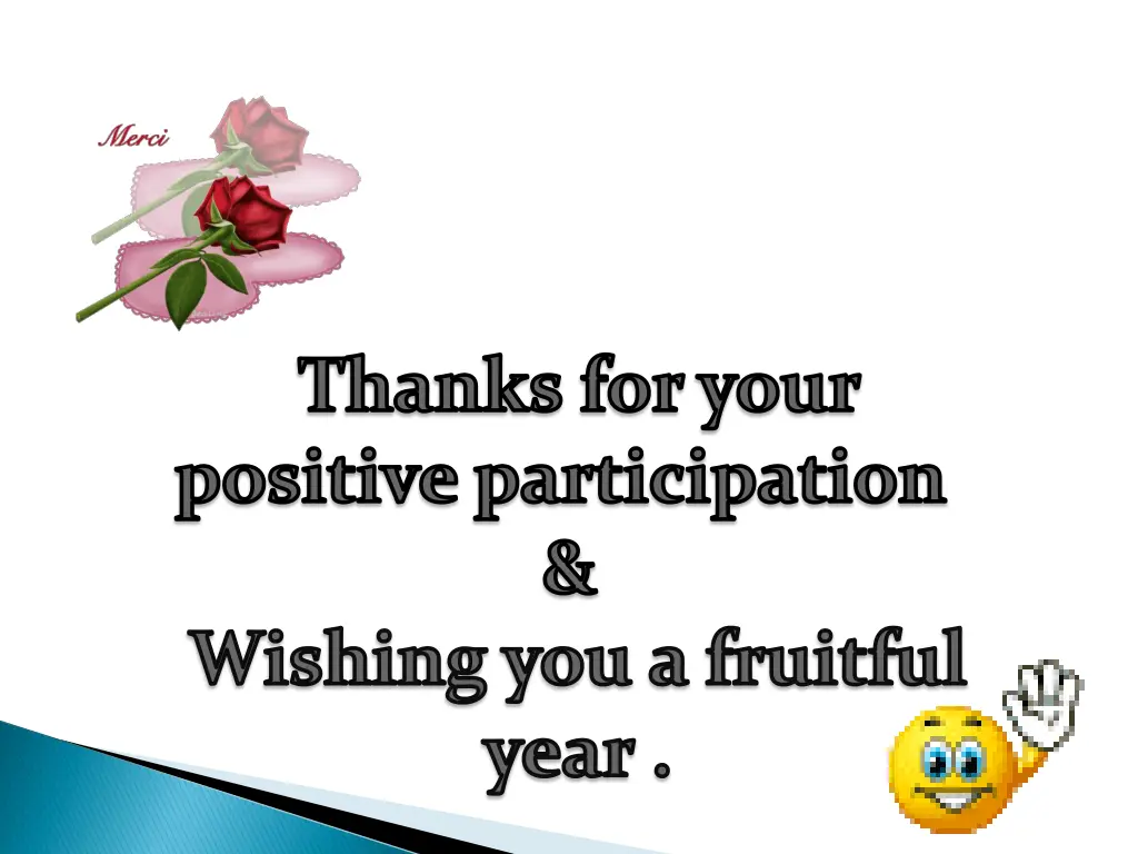 thanks for your positive participation wishing