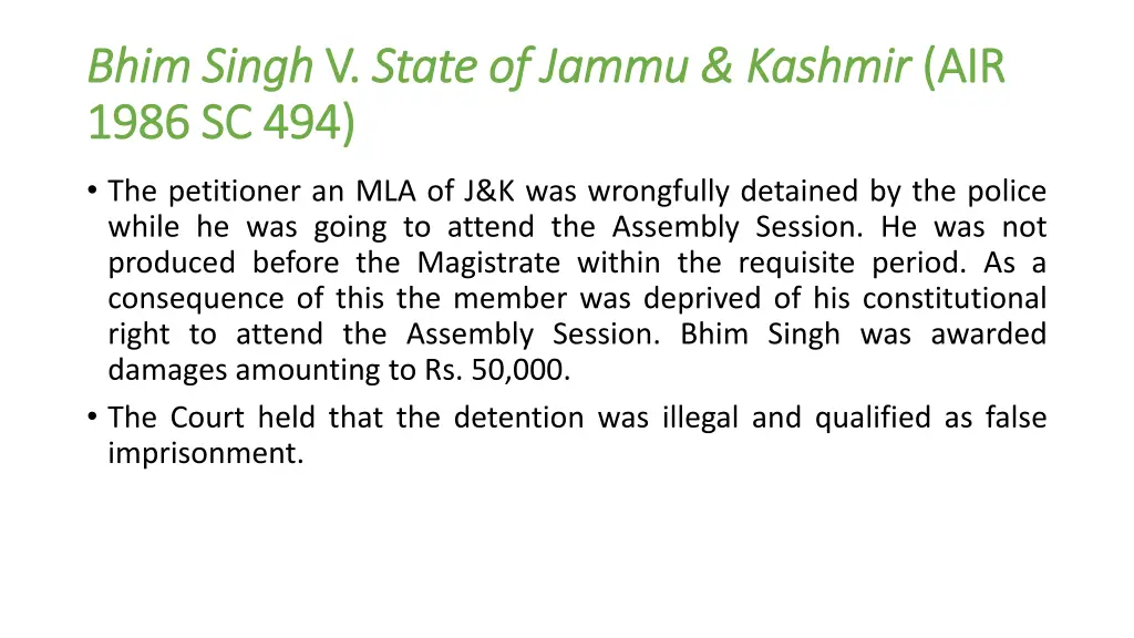 bhim bhimsingh singh v 1986 sc 494 1986 sc 494