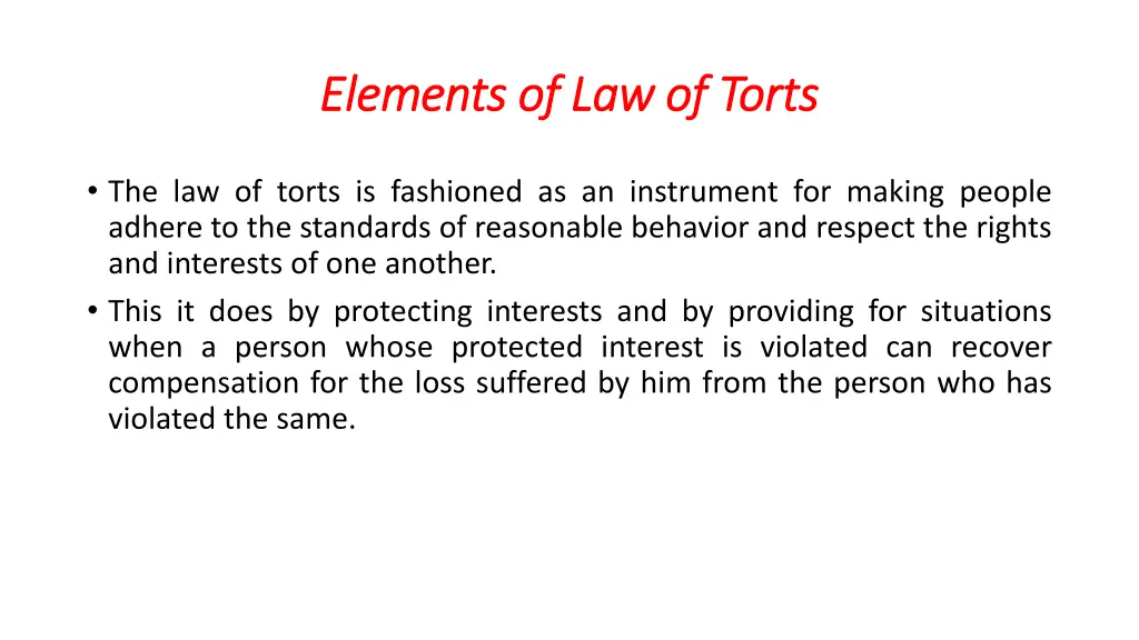 elements of law of torts elements of law of torts