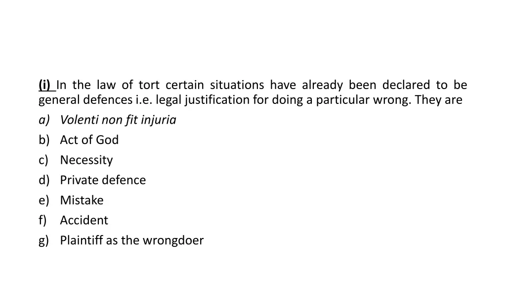 i in the law of tort certain situations have