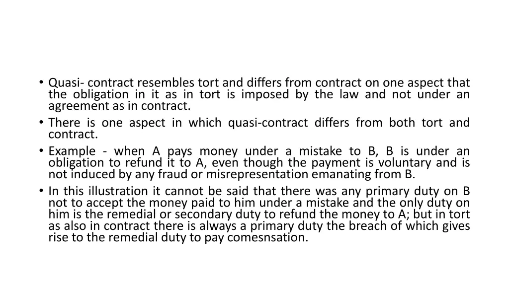 quasi contract resembles tort and differs from