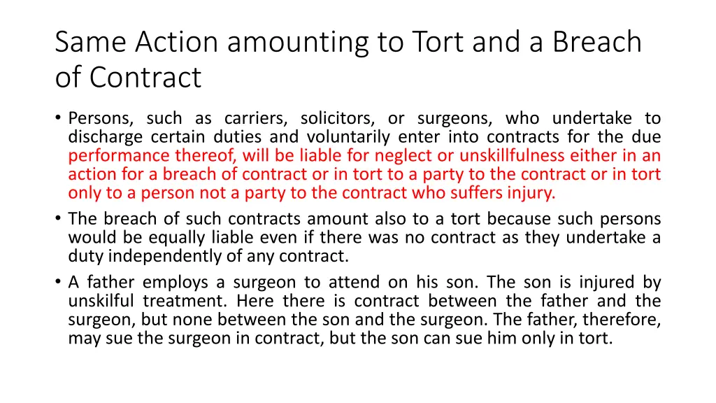 same action amounting to tort and a breach