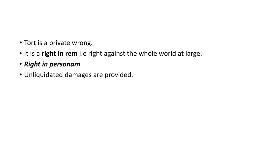 tort is a private wrong it is a right