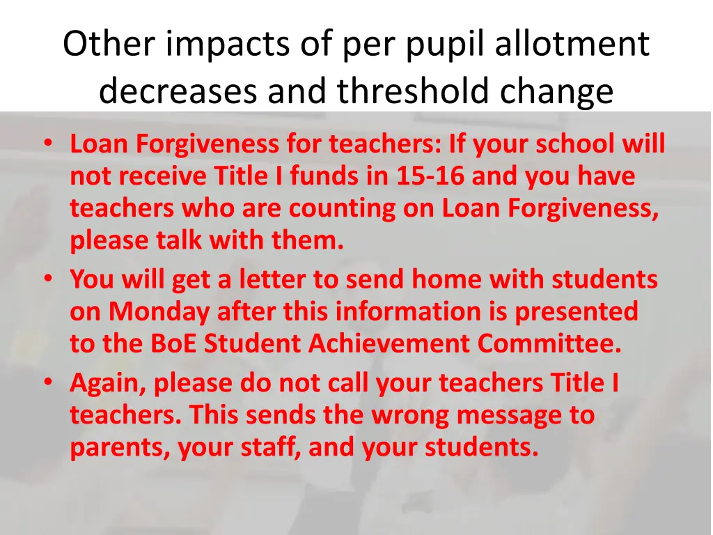 other impacts of per pupil allotment decreases 1