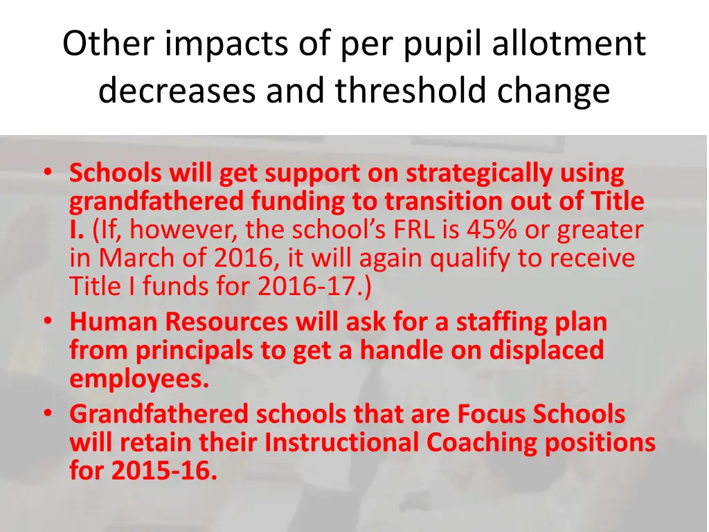 other impacts of per pupil allotment decreases