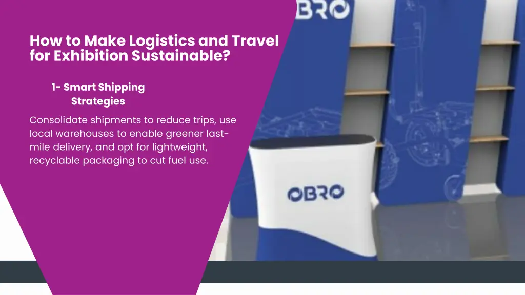 how to make logistics and travel for exhibition