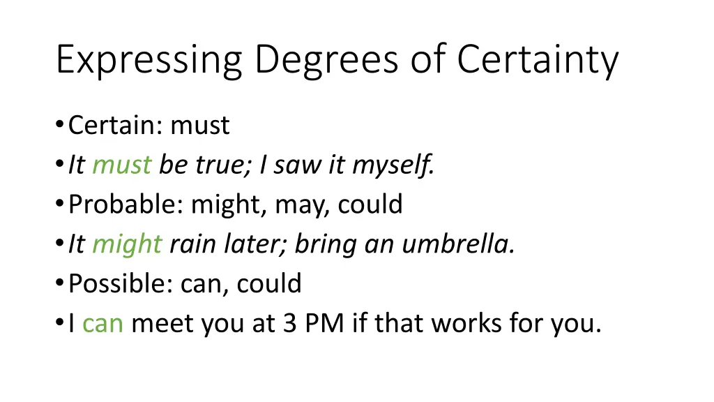 expressing degrees of certainty