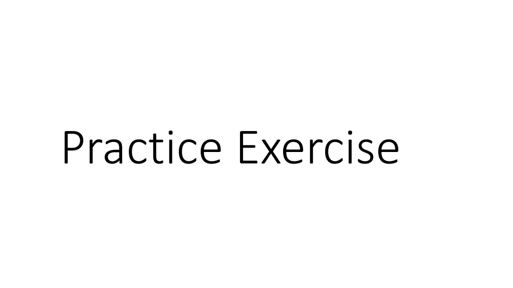practice exercise