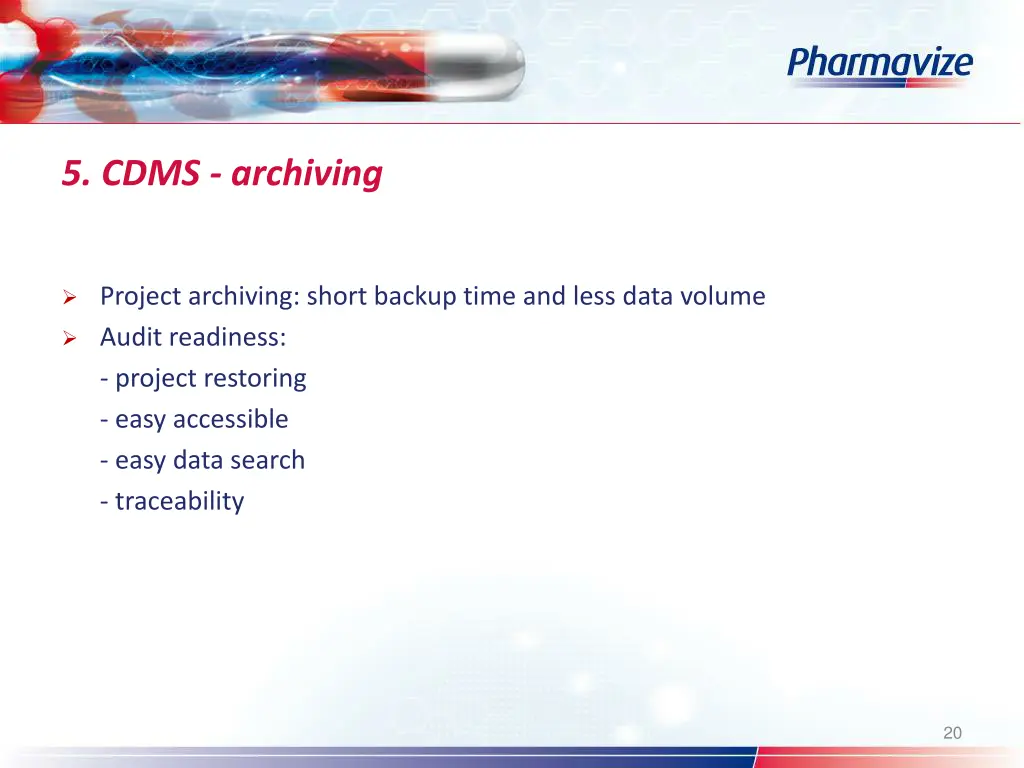 5 cdms archiving