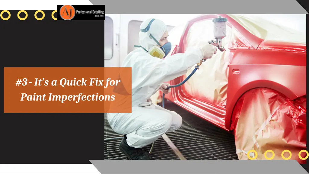 3 it s a quick fix for paint imperfections