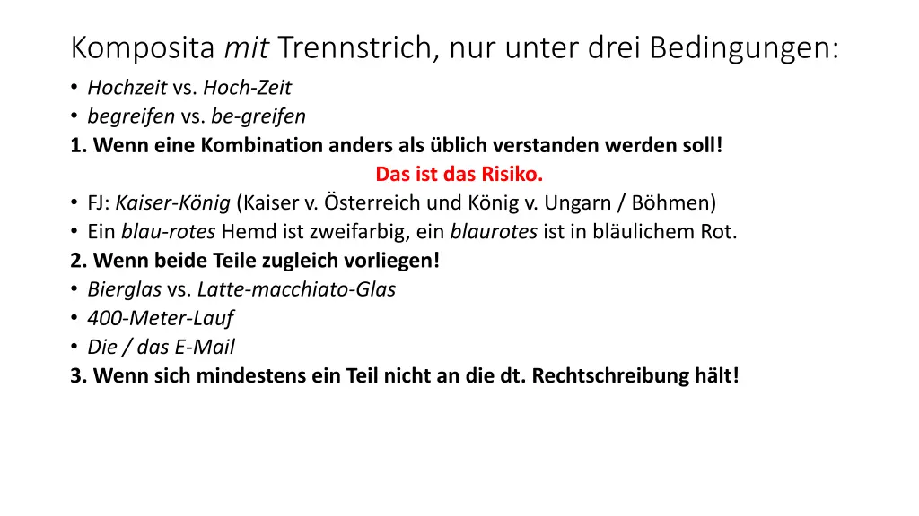 komposita mit trennstrich nur unter drei