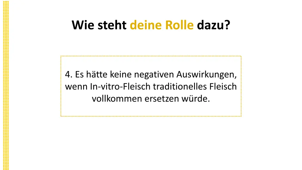 wie steht deine rolle dazu 9