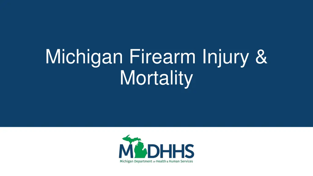 michigan firearm injury mortality
