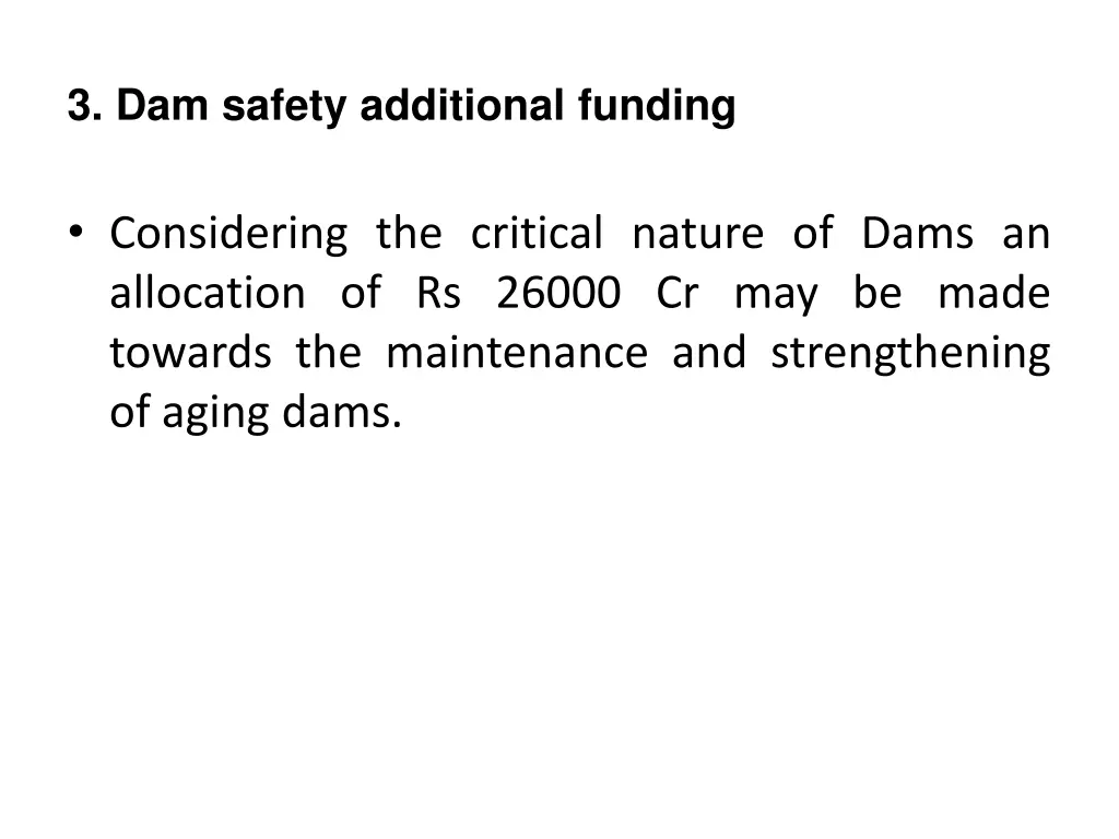3 dam safety additional funding
