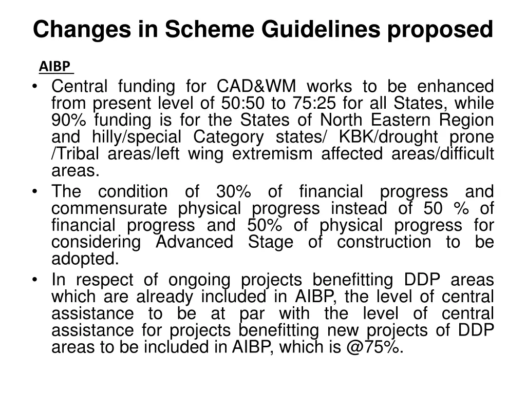 changes in scheme guidelines proposed