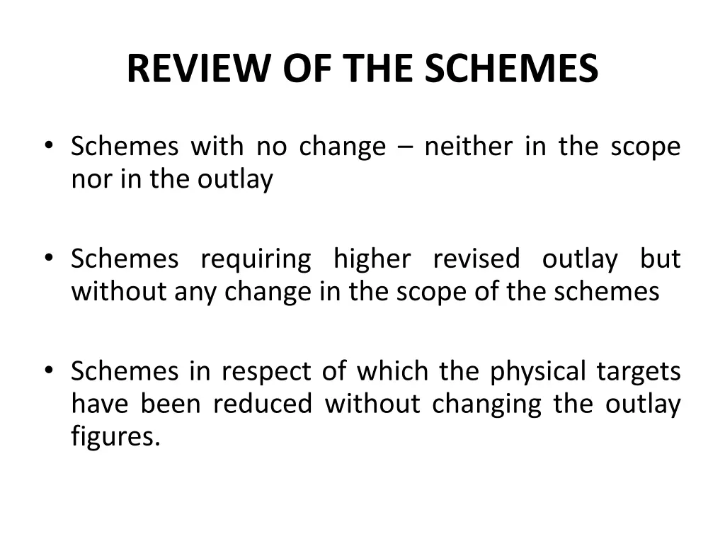 review of the schemes