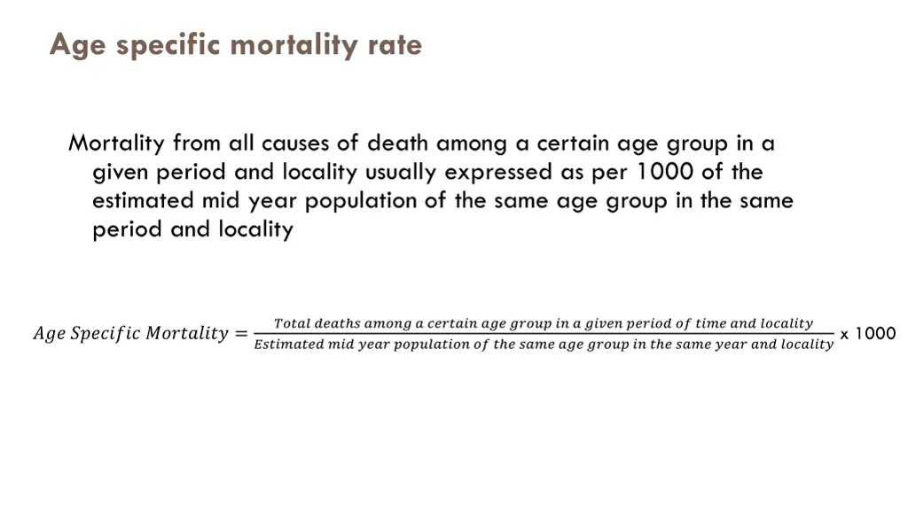 age specific mortality rate