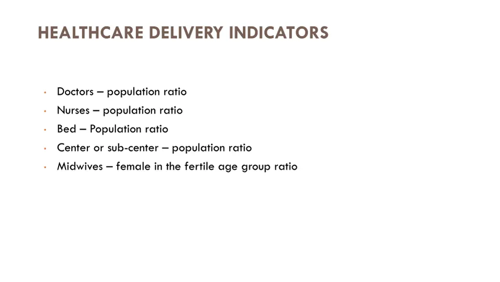 healthcare delivery indicators
