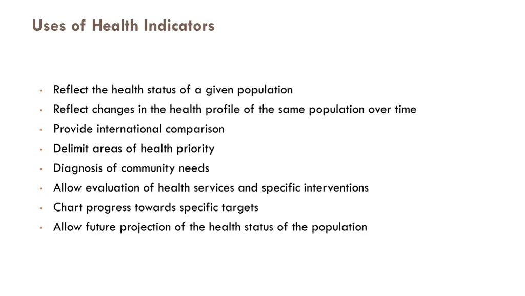 uses of health indicators
