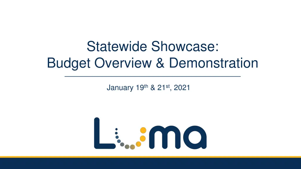 statewide showcase budget overview demonstration