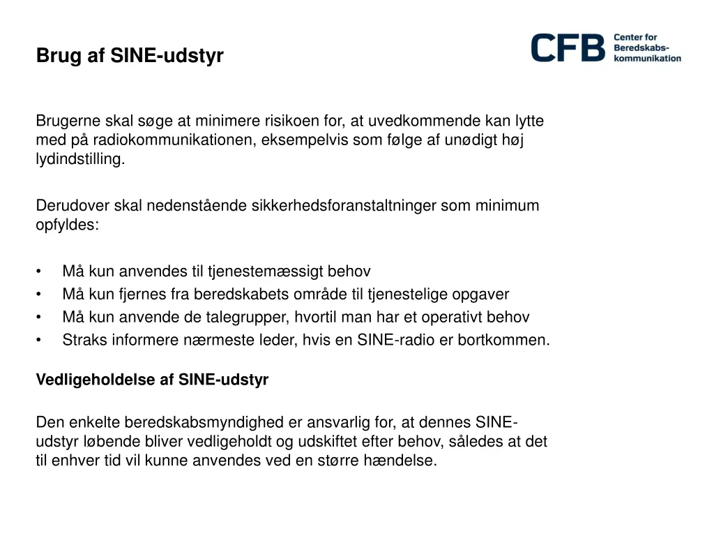 brug af sine udstyr
